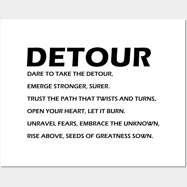 Embark on Your Journey, Your Detour Collection - Find Your Path, Define Your Style Wall Art by Toozidi T Shirts